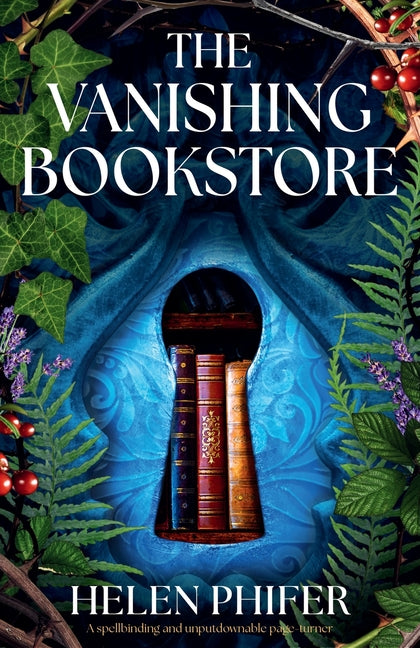 The Vanishing Bookstore: A spellbinding and unputdownable page-turner